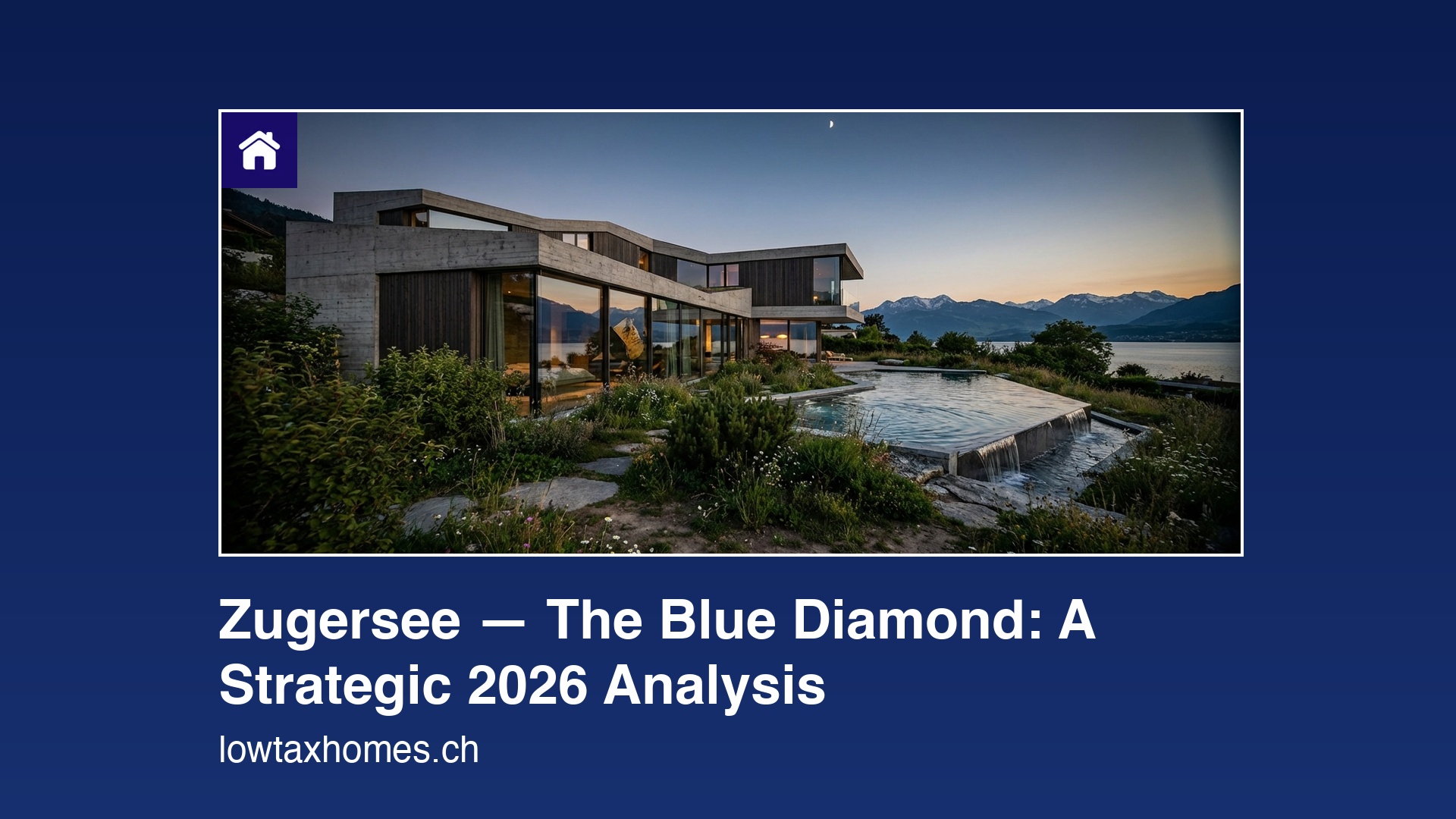 Zugersee — The Blue Diamond: A Strategic 2026 Analysis